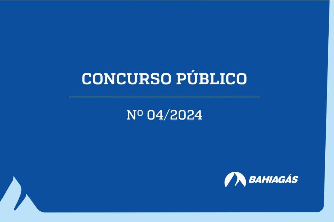 Divulgado Edital de Resultado Preliminar do Concurso Público 2024 da Bahiagás