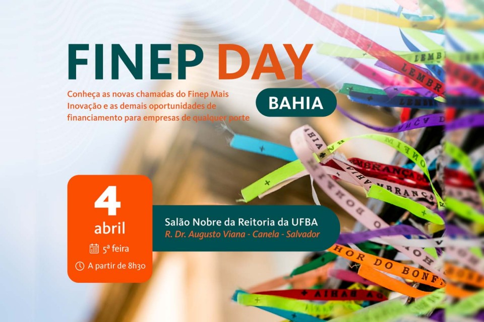 Com participação da Bahiagás, Finep Day Bahia apresenta programas e editais para reindustrialização do país