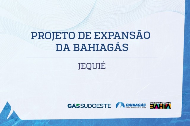 Projeto de Expansão da Bahiagás é apresentado em Jequié